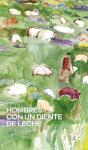 Hombres Con Un Diente De Leche - Preview