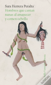 Hombres Que Cantan Nanas Al Amanecer Y Comen Cebolla