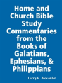 Home And Church Bible Study Commentaries - Preview