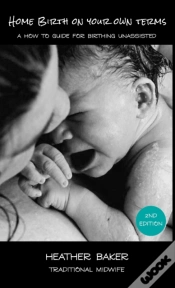 Capa do artigo Home Birth On Your Own Terms