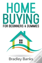 Capa do artigo Home Buying For Beginners & Dummies