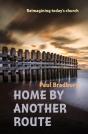 Home By Another Route - Preview