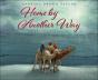 Home By Another Way - Preview