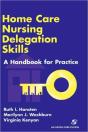 Home Care Nursing Delegation Skills - Preview
