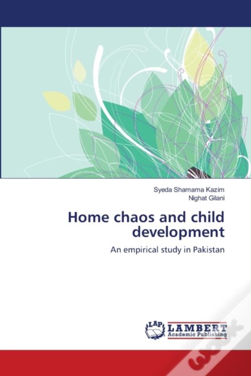 Home Chaos And Child Development