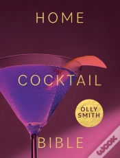 Capa do artigo Home Cocktail Bible