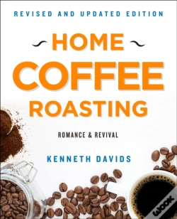 Capa do artigo Home Coffee Roasting, Revised, Updated Edition