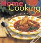 Home Cooking With Amy Coleman