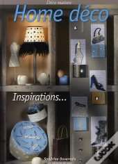 Home Déco ; Inspirations...