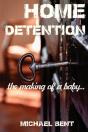 Home Detention - Preview