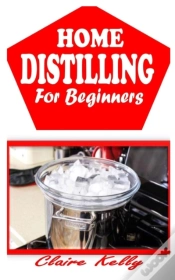 Capa do artigo Home Distilling For Beginners