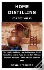 Capa do artigo Home Distilling For Beginners