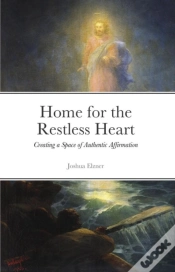 Capa do artigo Home For The Restless Heart: Creating A Space Of Authentic Affirmation