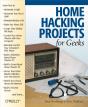 Home Hacking Projects For Geeks - Preview