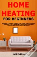 Home Heating For Beginners