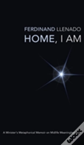Home, I Am