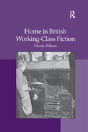 Home In British Working-Class Fiction - Preview