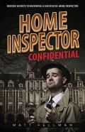 Home Inspector Confidential