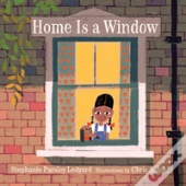 Home Is A Window