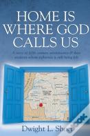 Home Is Where God Calls Us