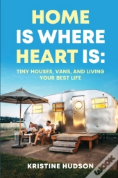 Home Is Where Heart Is