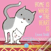Home Is Where The Heart Is