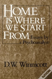 Capa do artigo Home Is Where We Start From - Essays By A Psychoanalyst (Paper)