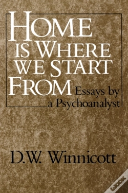 Capa do artigo Home Is Where We Start From - Essays By A Psychoanalyst (Paper)