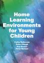 Home Learning Environments For Young Children - Preview