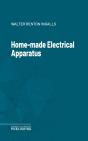 Home-Made Electrical Apparatus - Preview