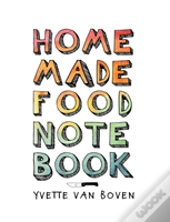 Home Made Food Notebook
