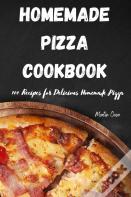 Home Made Pizza Cookbook