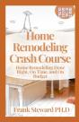 Home Remodeling Crash Course - Preview