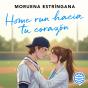Home Run Hacia Tu Corazón - Preview