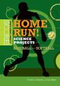 Home Run! Science Projects With Baseball And Softball - Preview