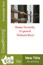 Home Security Exposed - Preview