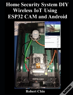 Capa do artigo Home Security System Diy Wireless Iot Using Esp32 Cam And Android