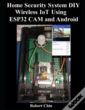 Capa do artigo Home Security System Diy Wireless Iot Using Esp32 Cam And Android