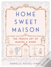 Home Sweet Maison