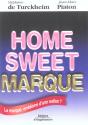 Home Sweet Marque ; La Marque Embleme D'Une Nation - Preview