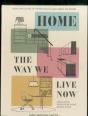 Home: The Way We Live Now - Preview