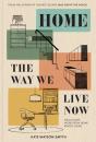 Home: The Way We Live Now - Preview