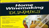 Home Winemaking For Dummies