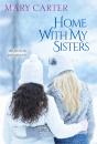 Home With My Sisters - Preview