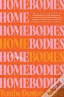 Homebodies