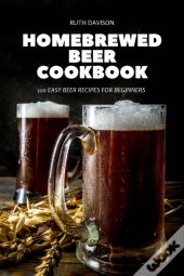 Homebrewed Beer Cookbook