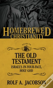 Capa do artigo Homebrewed Christianity Guide To The Old Testament