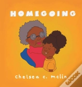 Homegoing: A Children'S Book About Grief