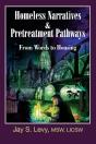 Homeless Narratives & Pretreatment Pathways - Preview
