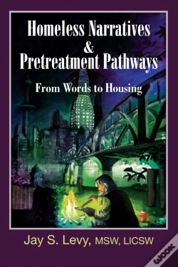 Capa do artigo Homeless Narratives & Pretreatment Pathways